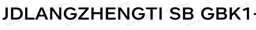 JDLANGZHENGTI SB GBK1字体转换